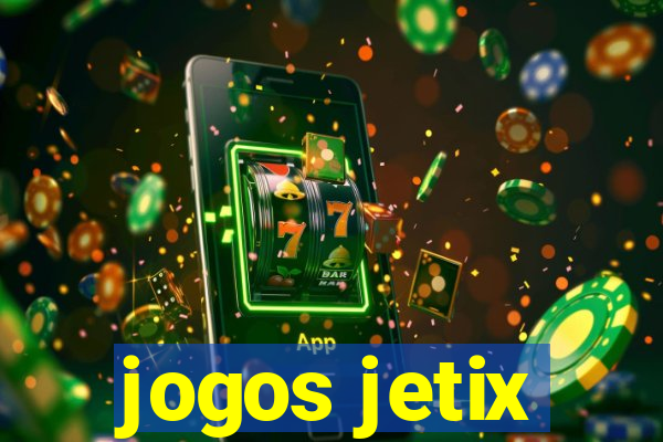 jogos jetix